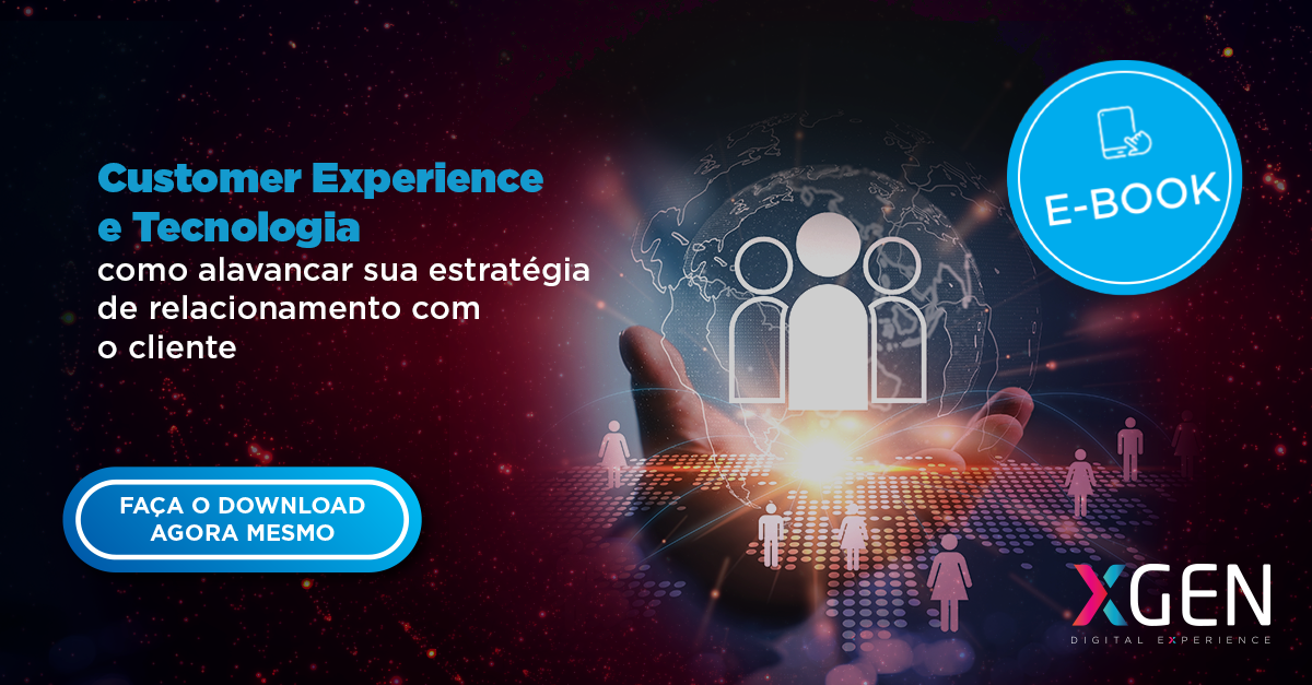 Customer Experience e Tecnologia